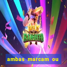 ambas marcam ou mais de 2.5